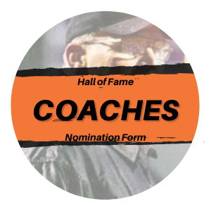 Hall of Fame Nomination Form Icon Link: Coaches